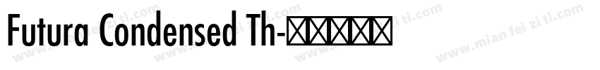 Futura Condensed Th字体转换